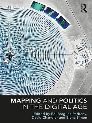cover image of Mapping and Politics in the Digital Age